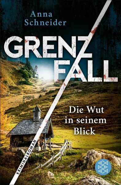 Grenzfall – Die Wut in seinem Blick