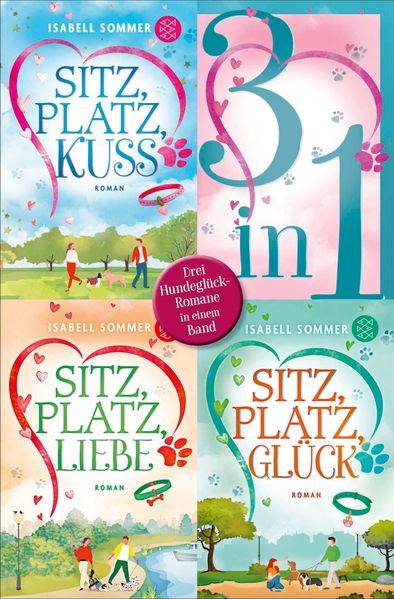 Sitz, Platz, Kuss / Sitz, Platz, Liebe / Sitz, Platz, Glück - Drei Romane in einem Band