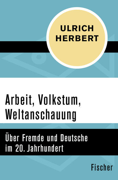 Arbeit, Volkstum, Weltanschauung