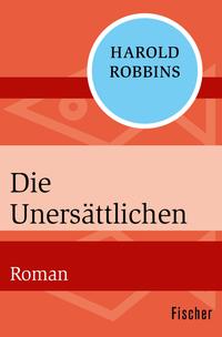 Die Unersättlichen