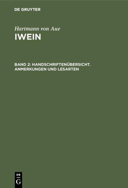 Hartmann von Aue: Iwein / Handschriftenübersicht. Anmerkungen und Lesarten