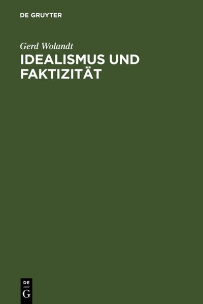 Idealismus und Faktizität