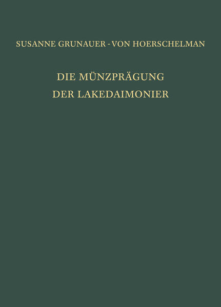 Die Münzprägung der Lakedaimonier