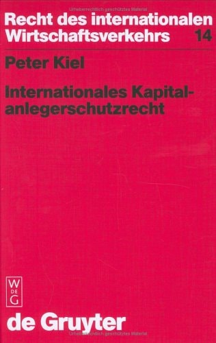 Internationales Kapitalanlegerschutzrecht