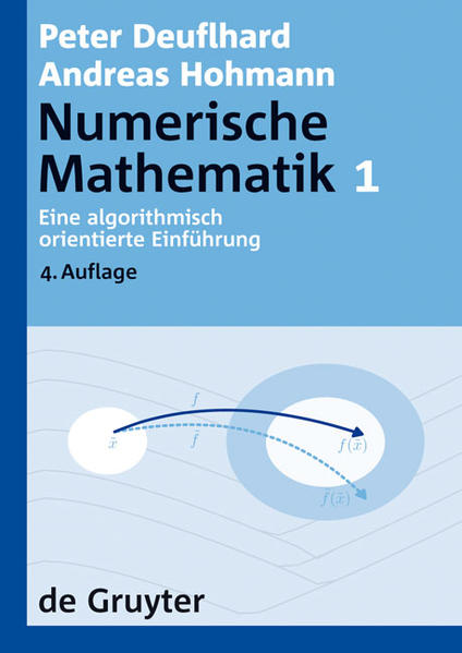 Numerische Mathematik / Eine algorithmisch orientierte Einführung
