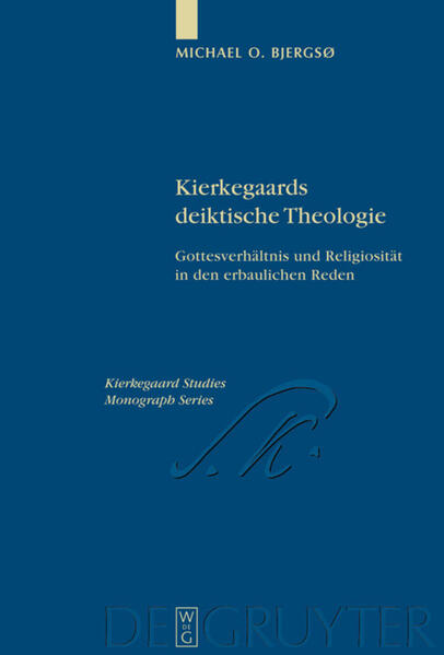 Kierkegaards deiktische Theologie