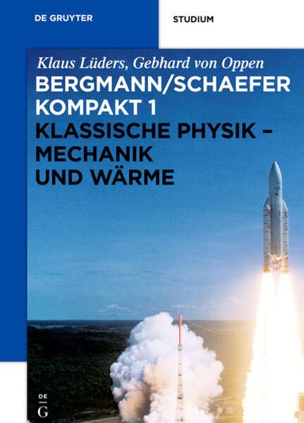 Ludwig Bergmann; Clemens Schaefer: Bergmann/Schaefer kompakt – Lehrbuch... / Klassische Physik - Mechanik und Wärme
