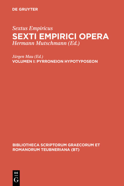 Sextus Empiricus: Sexti Empirici opera / Pyrroneion hypotyposeon