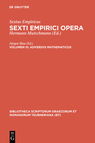 Sextus Empiricus: Sexti Empirici opera / Adversus mathematicos