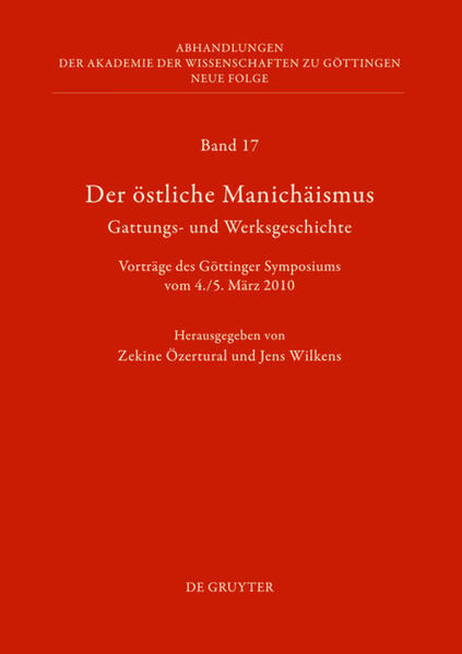 Der östliche Manichäismus – Gattungs- und Werksgeschichte