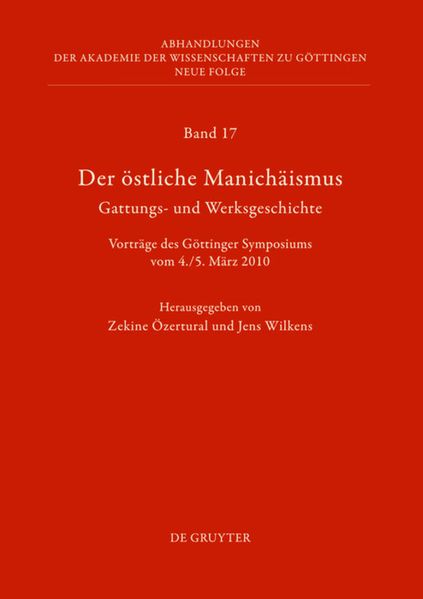 Der östliche Manichäismus – Gattungs- und Werksgeschichte