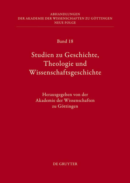 Studien zu Geschichte, Theologie und Wissenschaftsgeschichte
