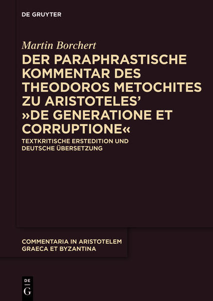 Paraphrase zu Aristoteles, ›De generatione et corruptione‹
