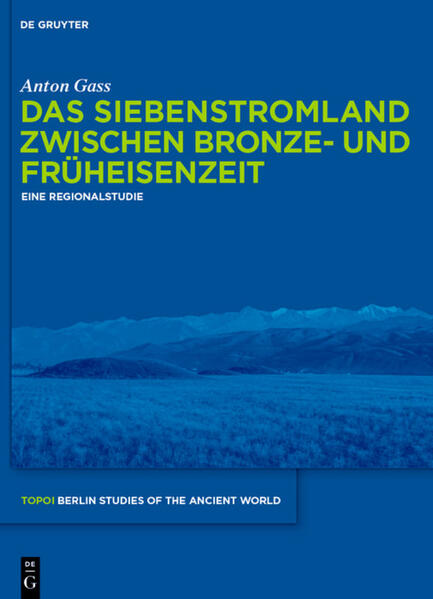 Das Siebenstromland zwischen Bronze- und Früheisenzeit