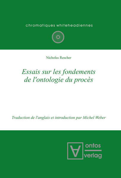 Essais sur les fondements de l'ontologie du procès