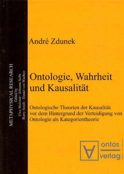 Ontologie, Wahrheit und Kausalität