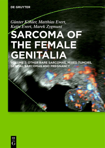 Sarcoma of the Female Genitalia / [Set Vol. I+II]
