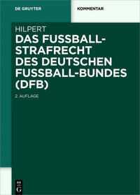 Das Fußballstrafrecht des Deutschen Fußball-Bundes (DFB)