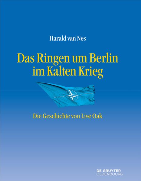 Das Ringen um Berlin im Kalten Krieg