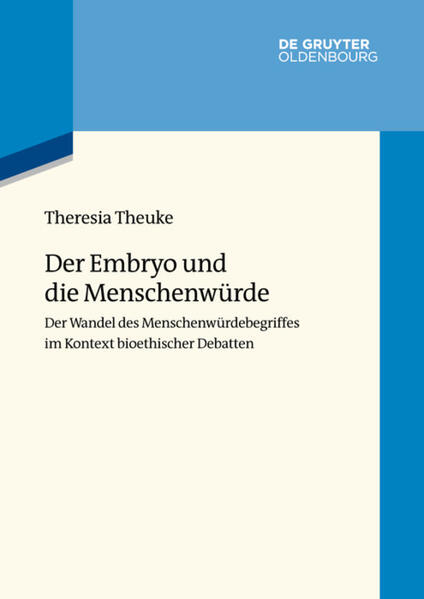 Der Embryo und die Menschenwürde