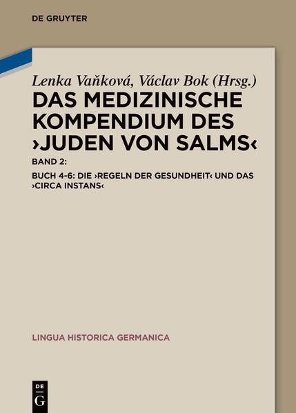 Buch 4-6: Die ›Regeln der Gesundheit‹ und das ›Circa instans‹