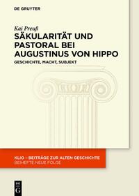 Säkularität und Pastoral bei Augustinus von Hippo