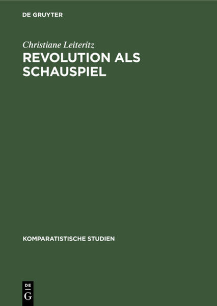 Revolution als Schauspiel