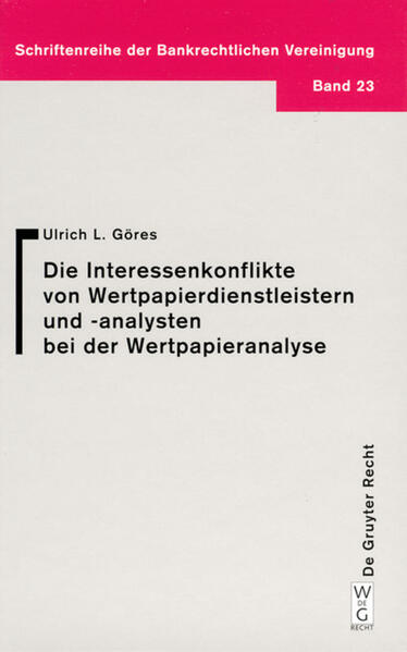 Interessenkonflikte von Wertpapierdienstleistern und -analysten bei der Wertpapieranalyse
