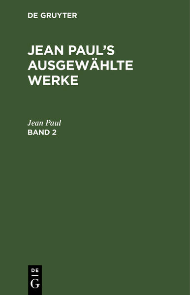 Jean Paul’s ausgewählte Werke. Band 2