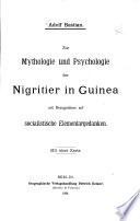 Zur Mythologie und Psychologie der Nigritier in Guinea mit Bezugnahme auf socialistische Elementargedanken