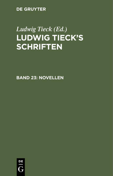 Ludwig Tieck’s Schriften / Novellen