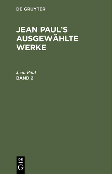 Jean Paul’s ausgewählte Werke. Band 2