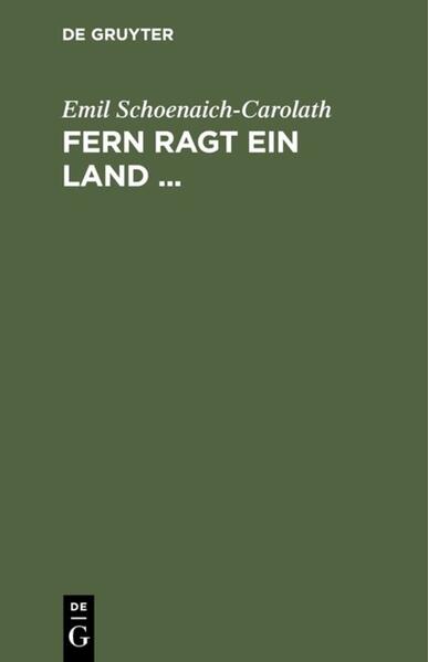 Fern ragt ein Land ...