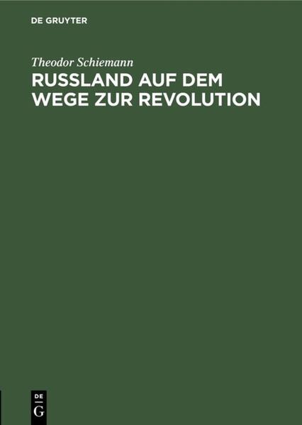 Russland auf dem Wege zur Revolution