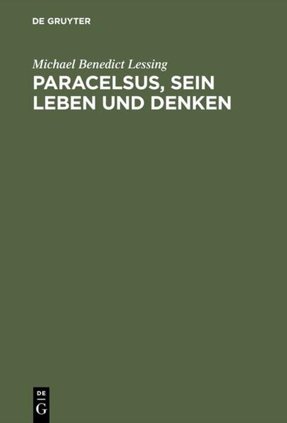 Paracelsus, sein Leben und Denken