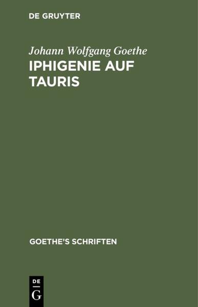 [Iphigenie auf Tauris - Ein Schauspiel]