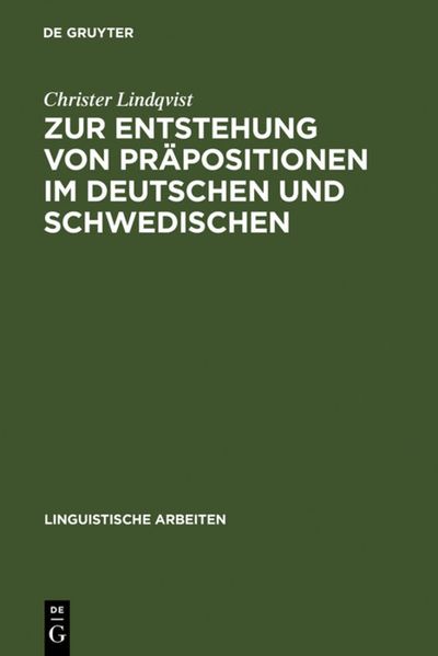 Zur Entstehung von Präpositionen im Deutschen und Schwedischen