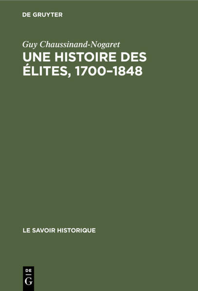 Une histoire des élites, 1700–1848