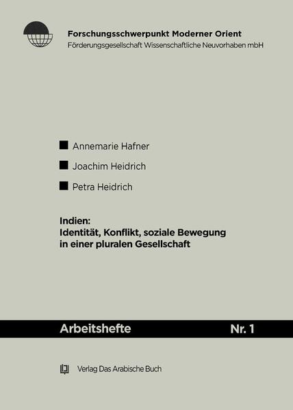 Indien: Identität, Konflikte, soziale Bewegung in einer pluralen Gesellschaft