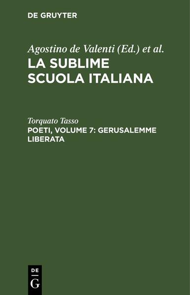 La sublime scuola italiana / Poeti, Volume 7: Gerusalemme liberata