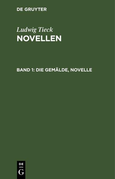 Ludwig Tieck: Novellen / Die Gemälde, Novelle