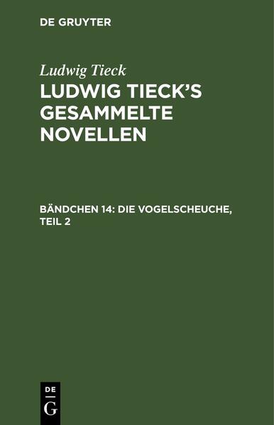 Ludwig Tieck: Ludwig Tieck’s gesammelte Novellen / Die Vogelscheuche, Teil 2