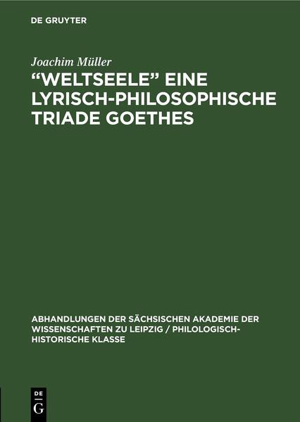 „Weltseele“ eine lyrisch-philosophische Triade Goethes
