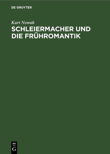 Schleiermacher und die Frühromantik
