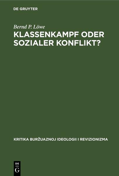 Klassenkampf oder Sozialer Konflikt?