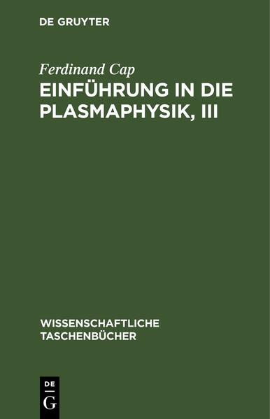 Einführung in die Plasmaphysik, III