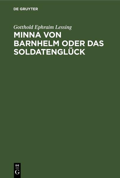Minna von Barnhelm oder das Soldatenglück
