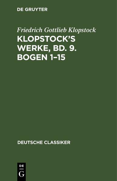 Klopstock’s Werke, Bd. 9. Bogen 1–15