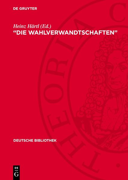 „Die Wahlverwandtschaften“