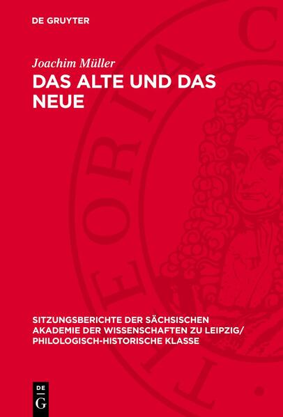 Das Alte und das Neue